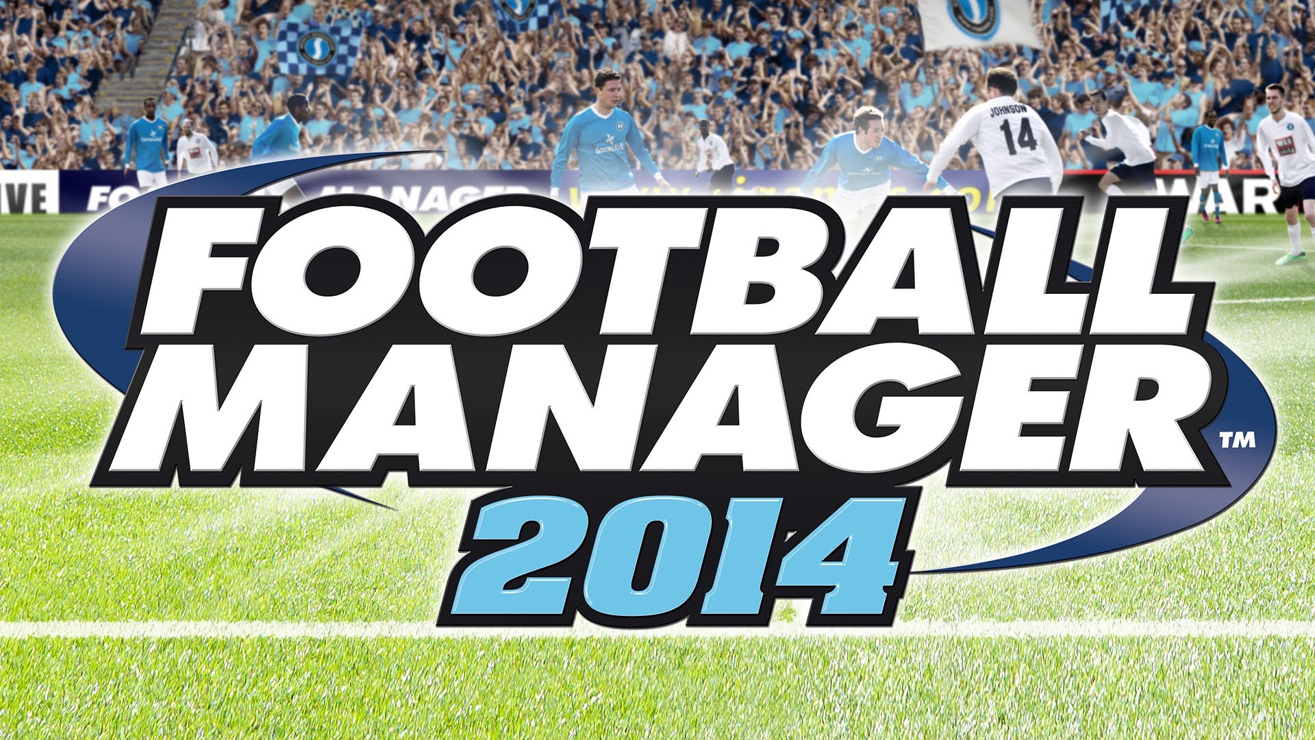 Tarih Belli Oldu… Football Manager 2014, 31 Ekim’de Çıkıyor