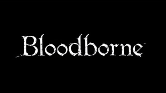 [E3 2014] Bloodborne’un Gameplay Görüntüleri Sızdı!