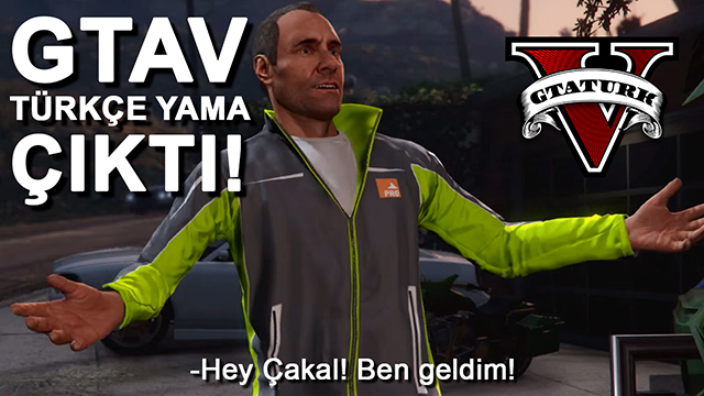 GTATurk’ten Dev Hizmet! GTA 5’e %100 Türkçe Altyazı Yaması!