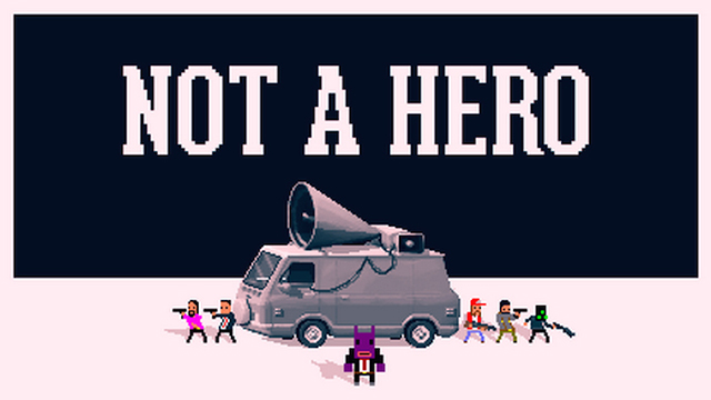 Not A Hero’nun Çıkış Videosu Paylaşıldı