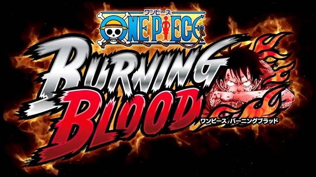 One Piece: Burning Blood, Kuzey Amerika Pazarına Atılıyor