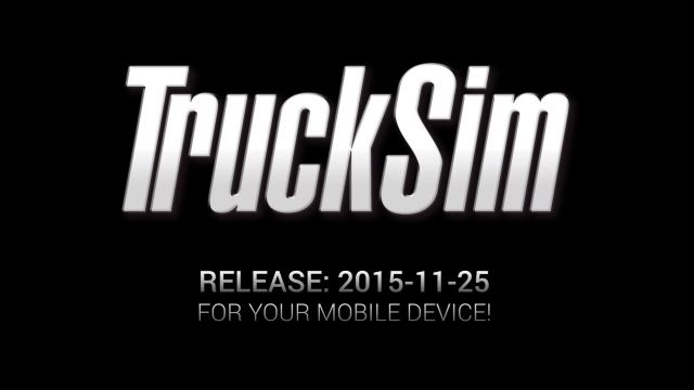 TruckSim Mobil Platformlar İçin Duyuruldu!