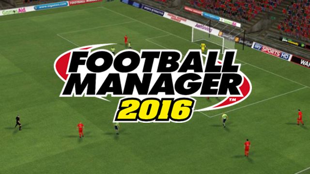 Football Manager 2016 İnceleme