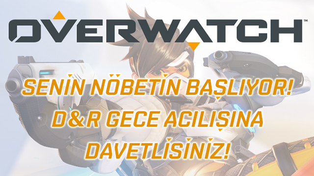 Overwatch Etkinliğine Davetlisiniz!