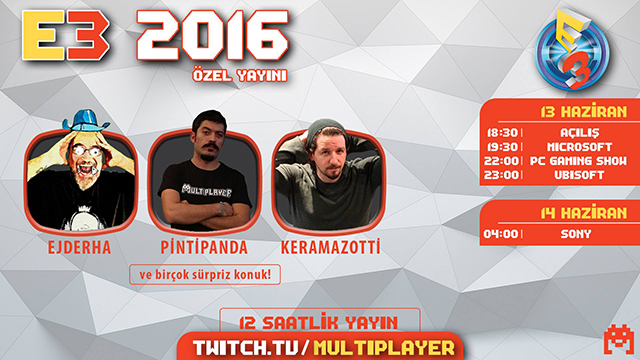 E3 2016 Özel Yayınımıza Davetlisiniz!