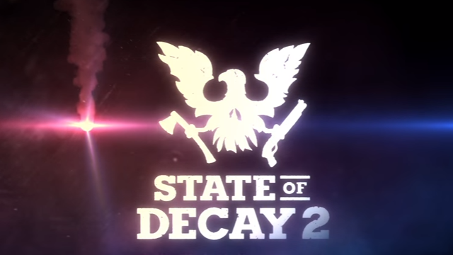 [E3 2016] State of Decay 2 Duyuruldu!