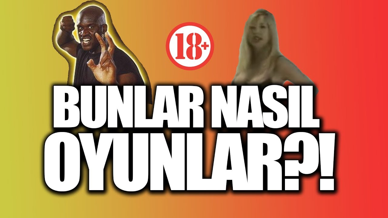 BEYİN YAKAN TUHAF OYUNLAR +18