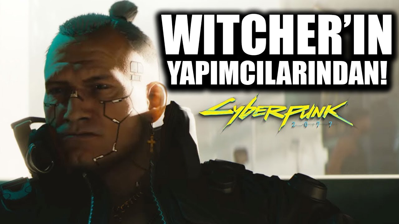 CYBERPUNK 2077 YENİ VİDEO SONUNDA YAYINLANDI!