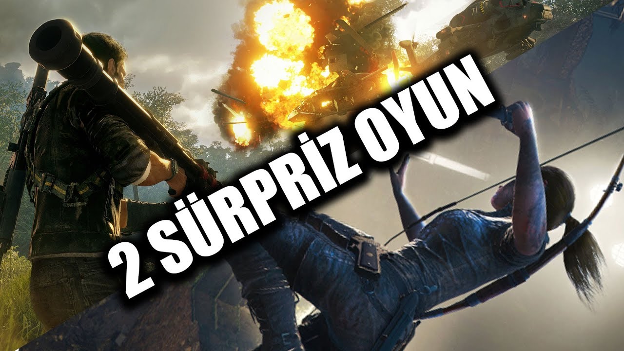 JUST CAUSE 4 YENİ VİDEO! // TOMB RAIDER ve 2 SÜRPRİZ OYUN!