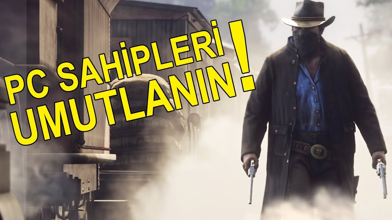 RED DEAD REDEMPTION 2 PC VERSİYONU BÜYÜK İHTİMAL İLE GELİYOR!