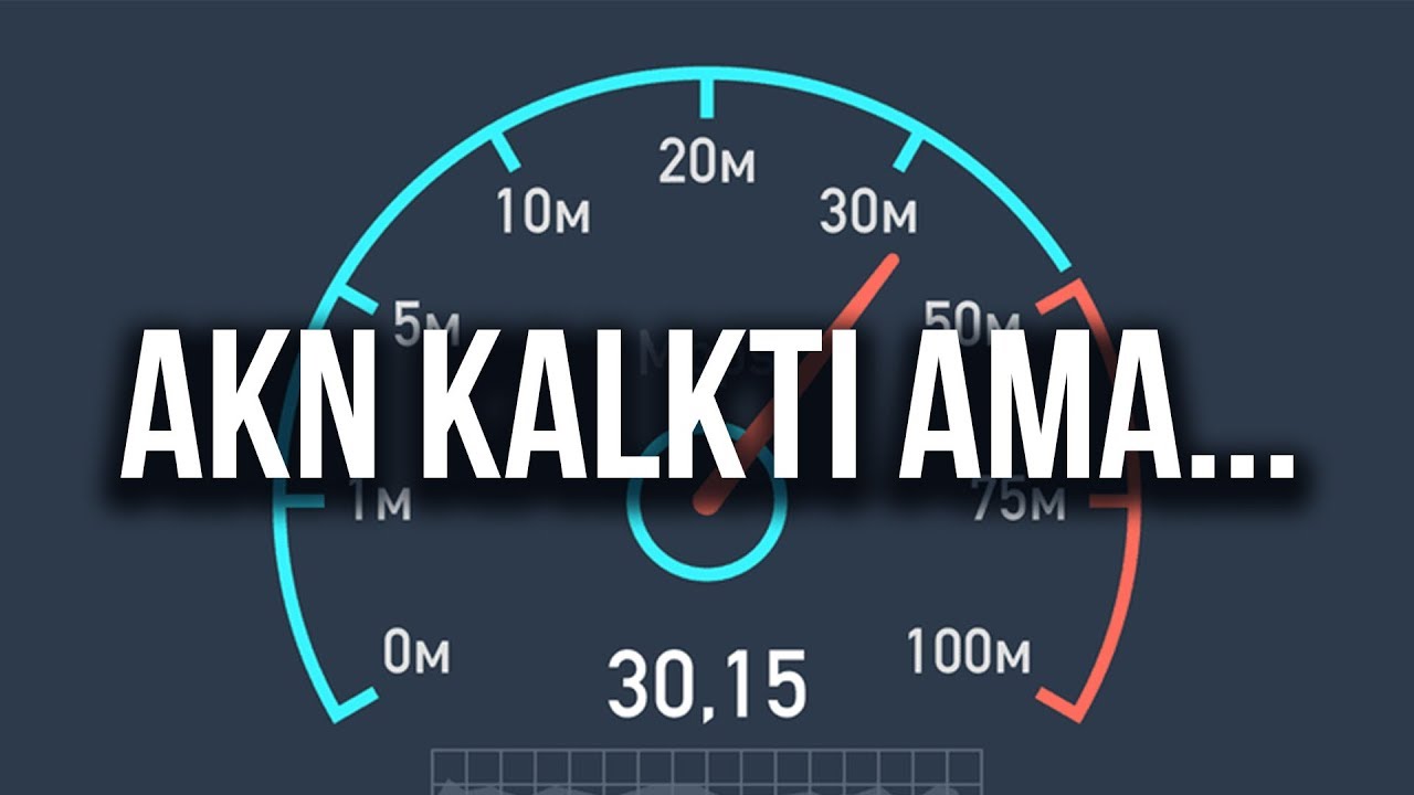 AKN’siz (!) İNTERNETİ KONUŞURKEN BİRAZ GAZA GELDİK…