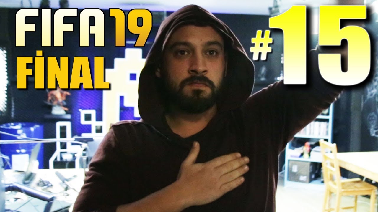 FIFA 19 KARİYER #15: BÜYÜK FİNAL! (SON BÖLÜM)