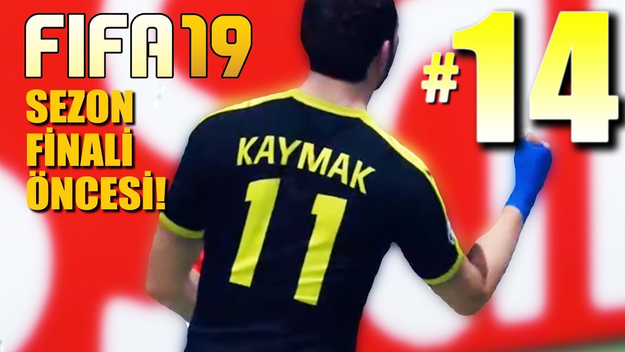 FIFA 19 KARİYER #14: BÜYÜK FİNALE DOĞRU BEKLENMEYEN SAKATLIK!