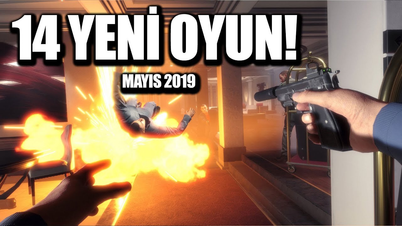 İLGİNÇ OYUNLAR GELİYOR! // 14 YENİ OYUN! (Mayıs 2019)