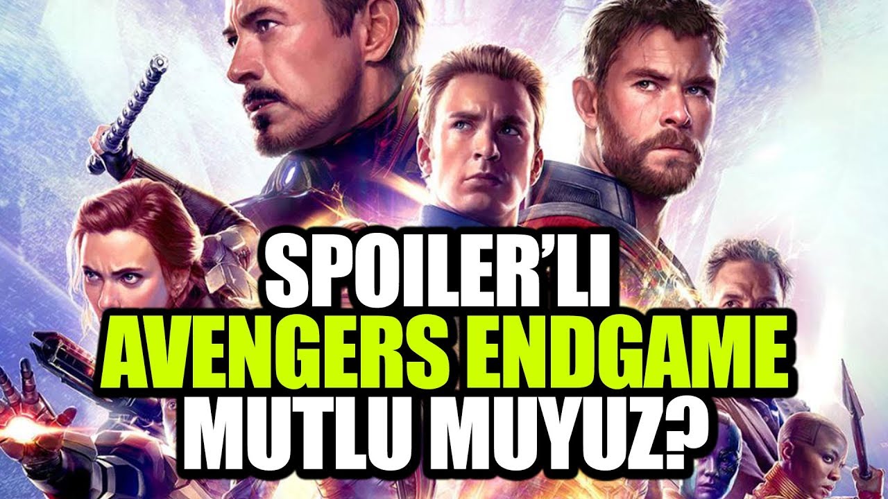 BUNDAN SONRA NE OLACAK?! // AVENGERS ENDGAME (SPOILER VAR!)