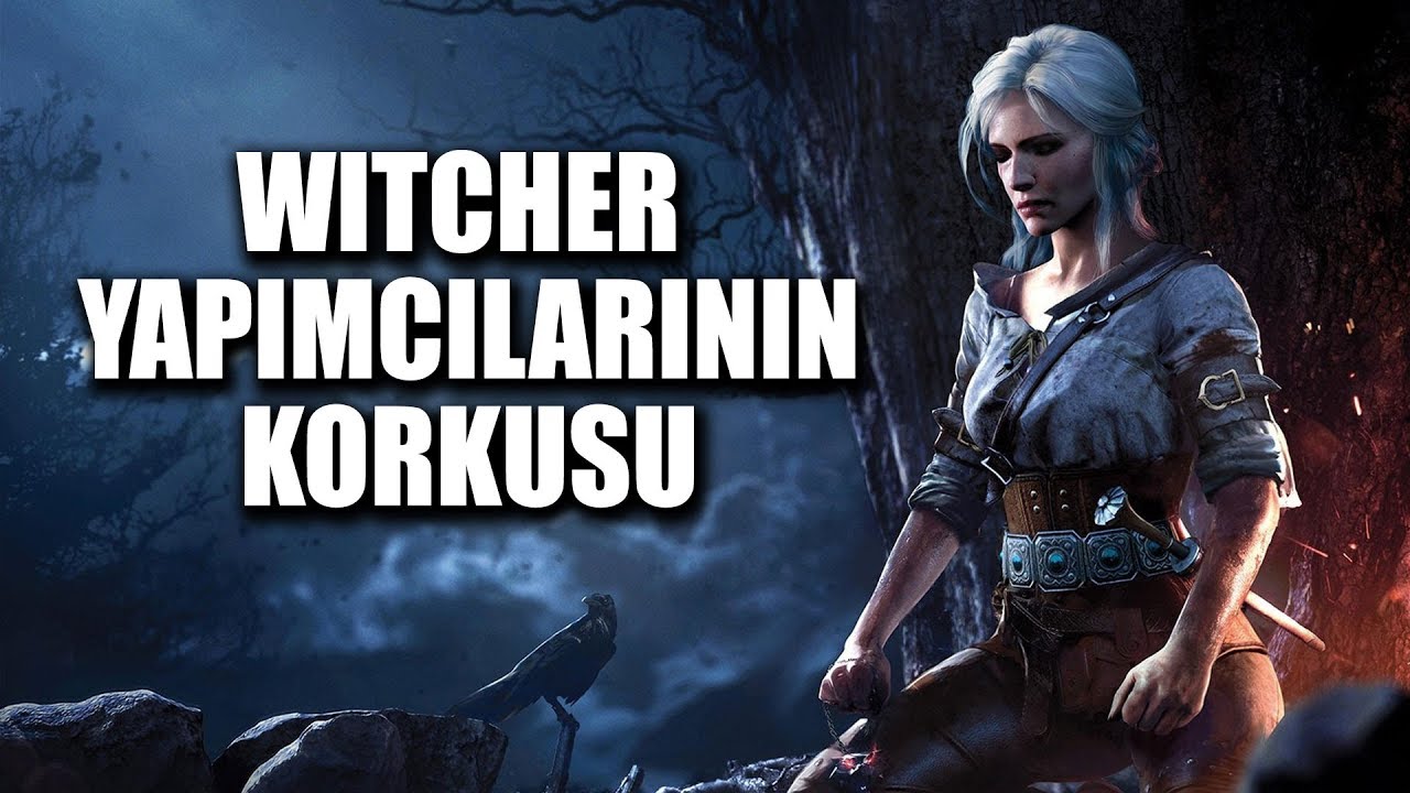 WITCHER 3 YAPIMCILARININ EN BÜYÜK KORKUSU BAKIN NEYMİŞ?!!1!