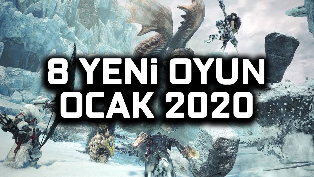 OYUNSUZ BAŞLANGIÇ // 8 YENİ OYUN (OCAK 2020)