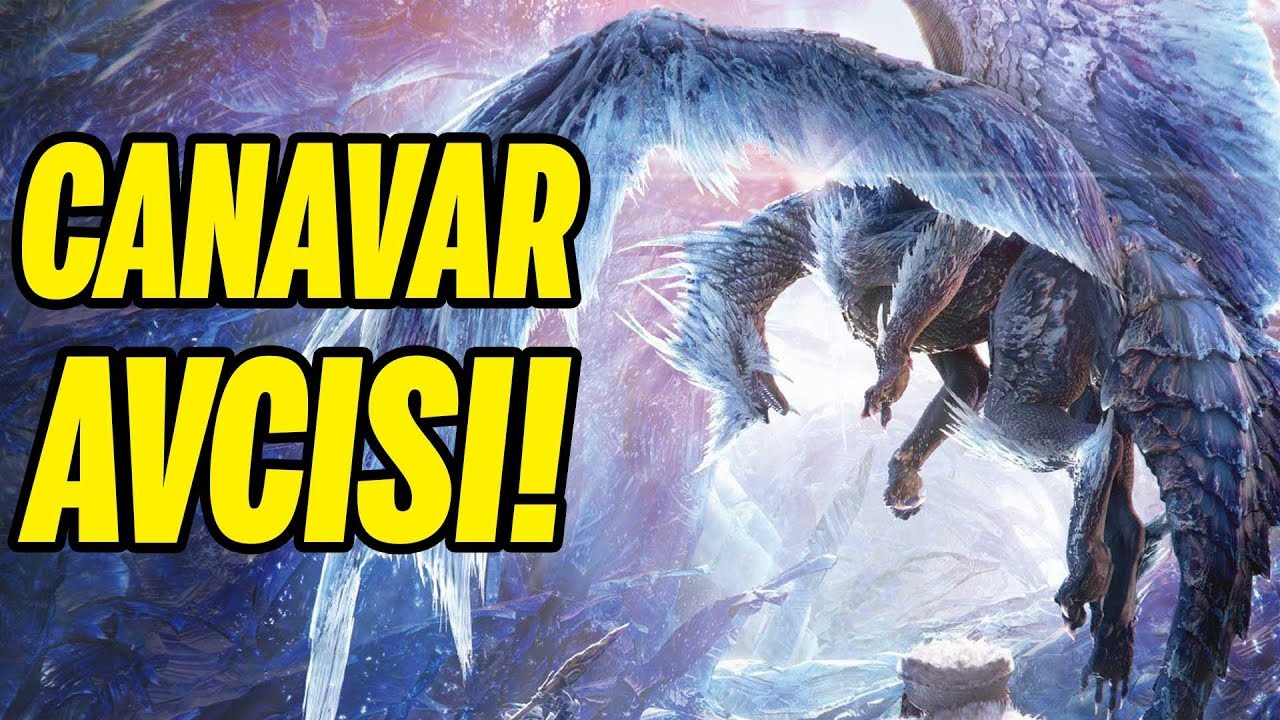 DAHA FAZLA CANAVAR AVI! // MONSTER HUNTER WORLD: ICEBORNE DLC